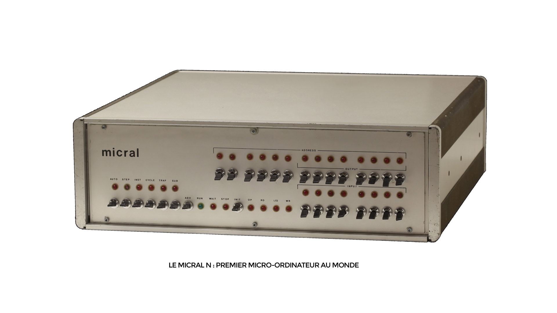 MICRAL N premier micro-ordinateur au monde en 1973